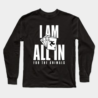 Vegan All In For The Animals Long Sleeve T-Shirt